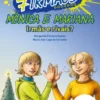 Mónica e Mariana - Irmãs e Rivais