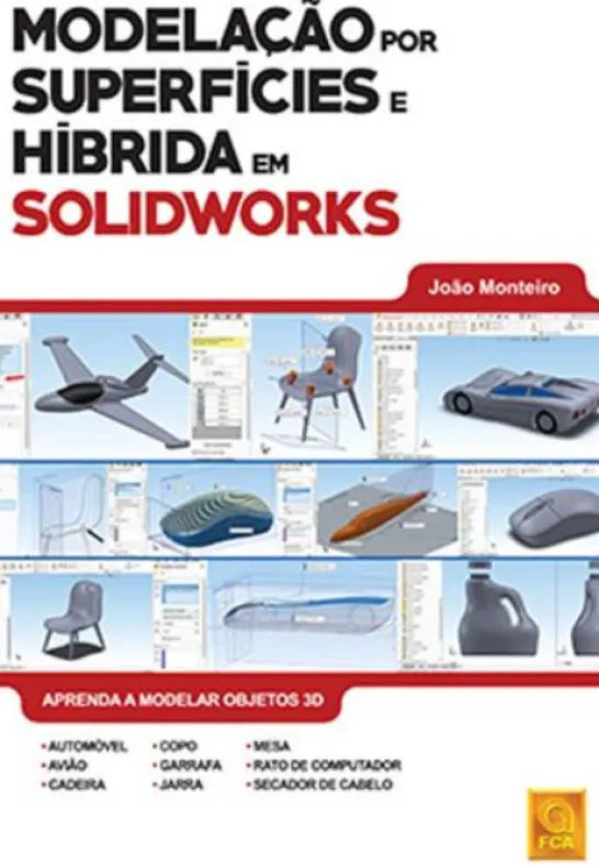 Modelação por Superfícies e Híbrida em SolidWorks