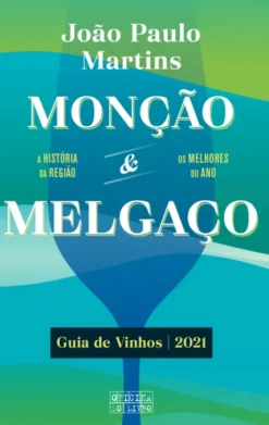 Monção e Melgaço - Guia de Vinhos 2021