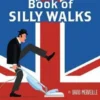 Monty Python's Book of Silly Walks