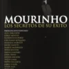 Mourinho - Los Secretos de su Éxito