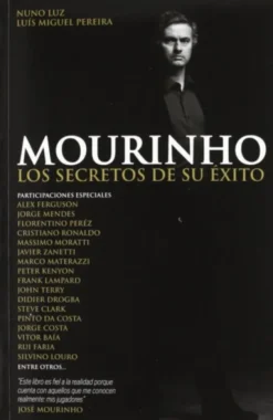 Mourinho - Los Secretos de su Éxito