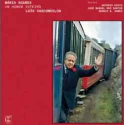 Mário Soares, Um Homem Inteiro