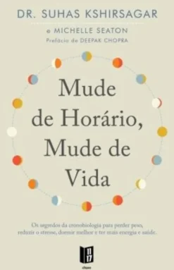 Mude de Horário, Mude de Vida