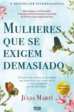 Mulheres que Se Exigem Demasiado