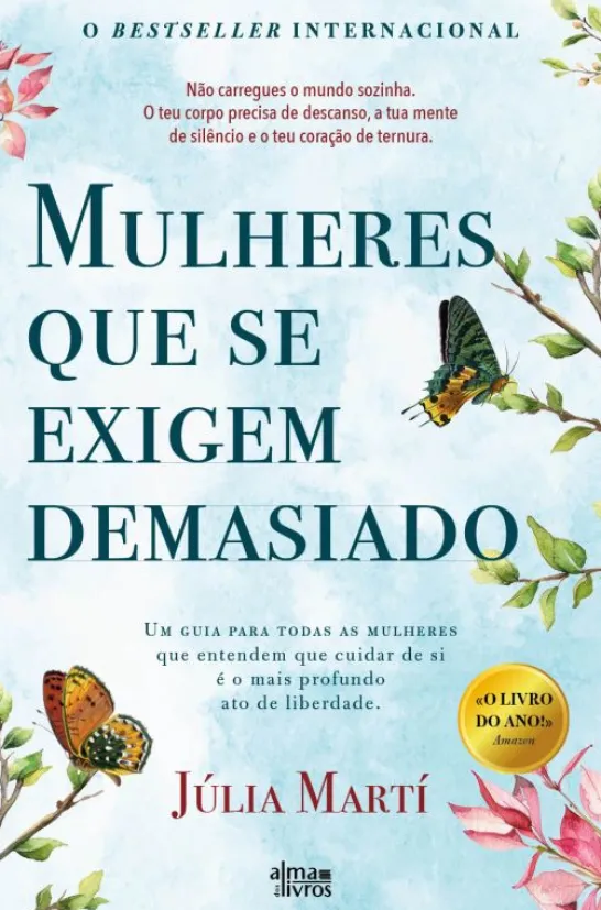 Mulheres que Se Exigem Demasiado