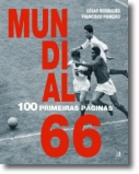 Mundial 66: 100 primeiras páginas