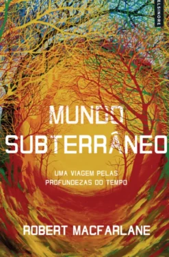 Mundo Subterrâneo: Uma Viagem Pelas Profundezas do Tempo
