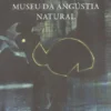 Museu da Angústia Natural