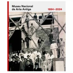 Museu Nacional de Arte Antiga (1884-2024)