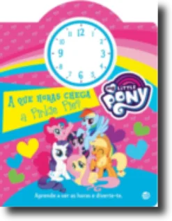 My Little Pony - A Que Horas Chega a Pinkie Pie?