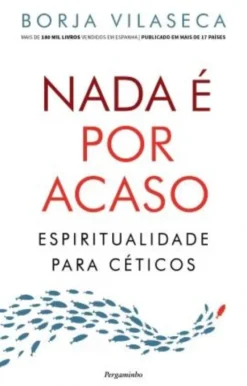 Nada é Por Acaso