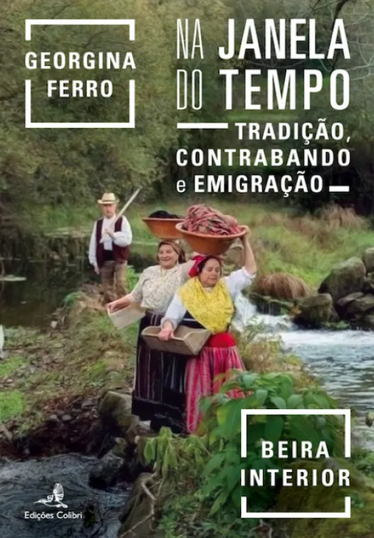 Na Janela do Tempo - Beira Interior