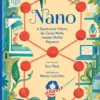 Nano - A Espetacular Ciência das Coisas Muito (Mesmo Muito) Pequenas