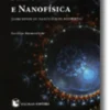 Nanotecnologia e Nanofísica
