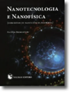 Nanotecnologia e Nanofísica