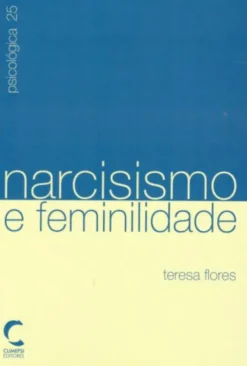 Narcisismo e Feminilidade