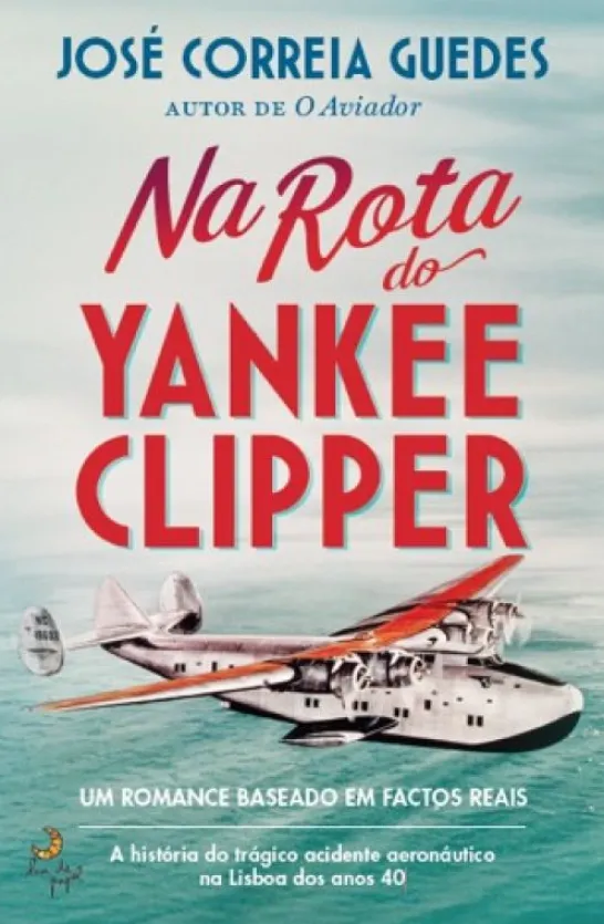 Na Rota do Yankee Clipper