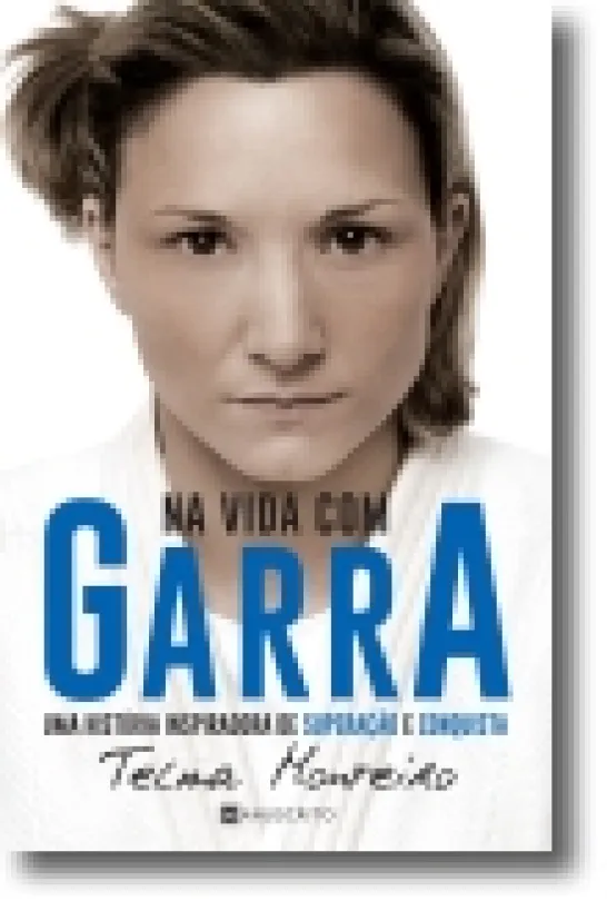 Na Vida com Garra
