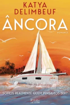 Âncora - Somos Realmente Quem Pensamos Ser?