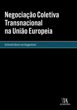 Negociação Coletiva Transnacional na União Europeia