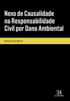 Nexo de Causalidade na Responsabilidade Civil por Dano Ambiental