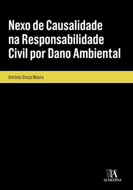 Nexo de Causalidade na Responsabilidade Civil por Dano Ambiental