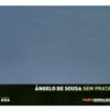 Ângelo De Sousa, Sem Prata