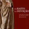 No Rasto da Devoção: escultura em pedra no Convento de Cristo, séculos XIV-XVI