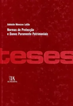 Normas de Protecção e Danos Puramente Patrimoniais