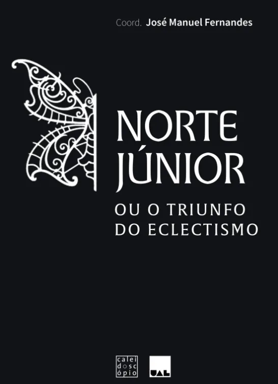 Norte Júnior ou o Triunfo do Eclectismo