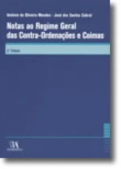 Notas ao Regime Geral das Contra-Ordenações e Coimas