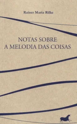 Notas sobre a Melodia das Coisas