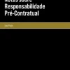 Notas sobre Responsabilidade Pré-Contratual