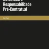 Notas sobre Responsabilidade Pré-Contratual