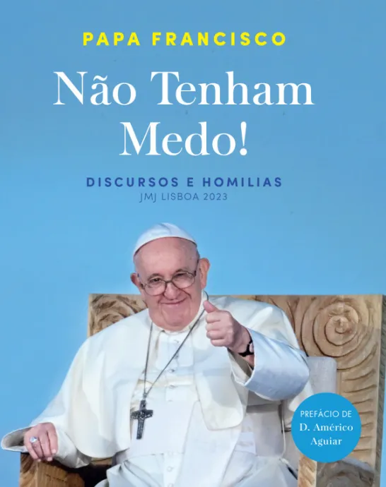 Não Tenham Medo!
