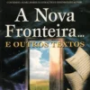 Nova Fronteira...Outros Textos