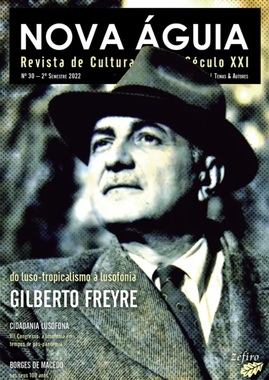Nova Águia Nº 30 - 2º Sem. 2022 – Gilberto Freyre