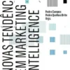 Novas Tendências em Marketing Intelligence