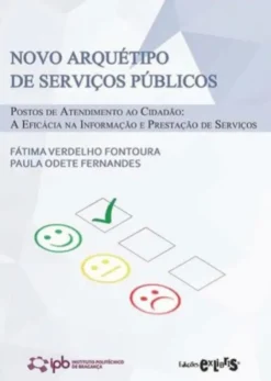 Novo Arquétipo de Serviços Públicos: postos de atendimento ao cidadão