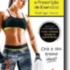 Novo Manual de Avaliação e Prescrição de Exercício