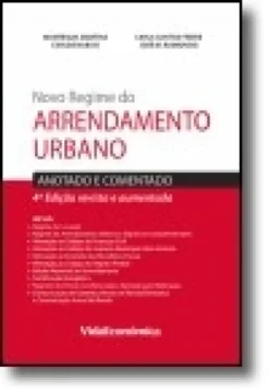 Novo Regime do Arrendamento Urbano - Anotado e Comentado