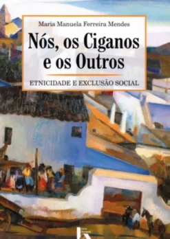 Nós, os Ciganos e os Outros