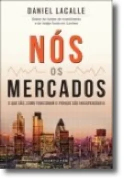 Nós, os Mercados