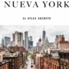 Nueva York - El Atlas Secreto