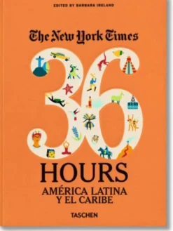 NYT. 36 Hours. América Latina y el Caribe