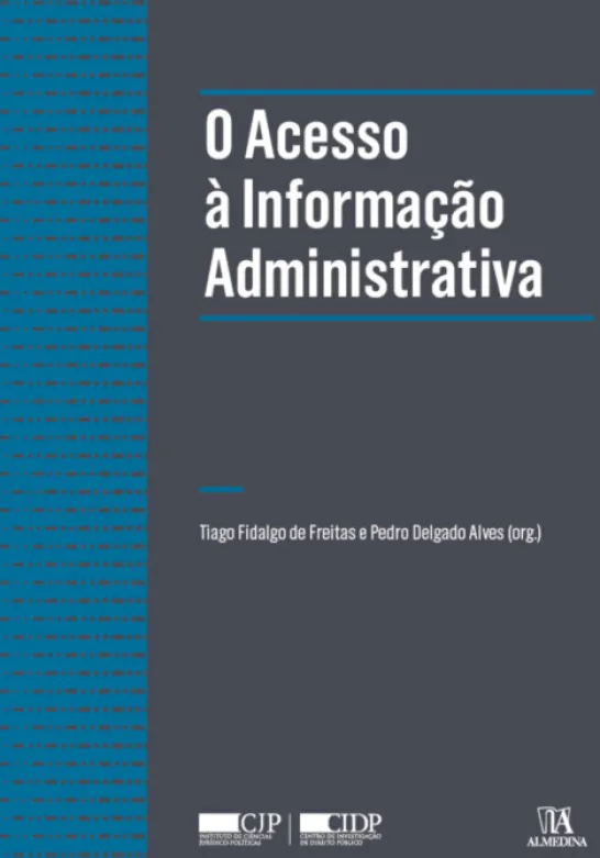 O Acesso à Informação Administrativa