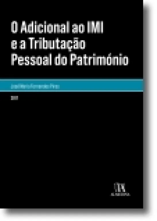 O Adicional ao IMI e a Tributação Pessoal do Património