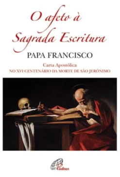 O Afeto à Sagrada Escritura