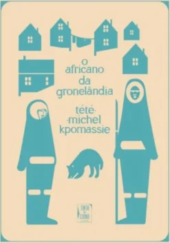 O Africano da Gronelândia